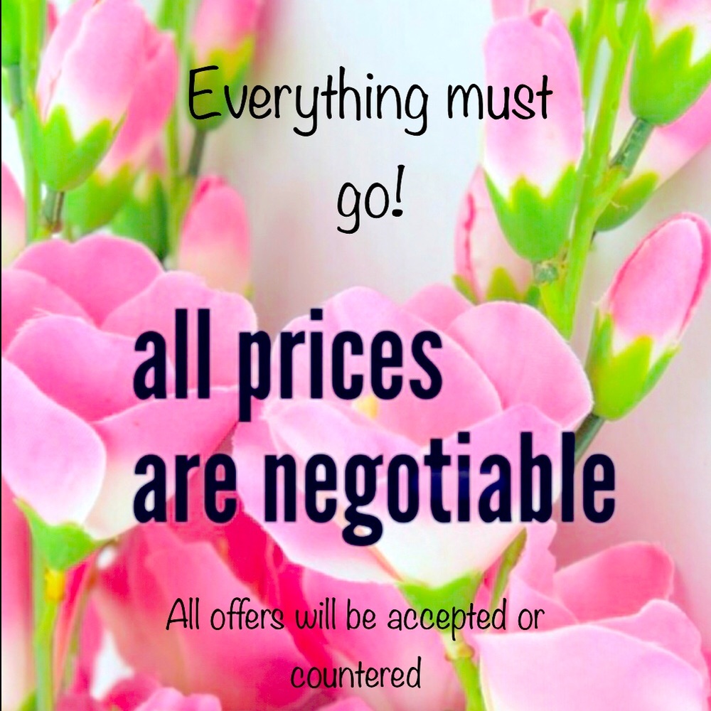 All offers accepted or countered! I will negotiate